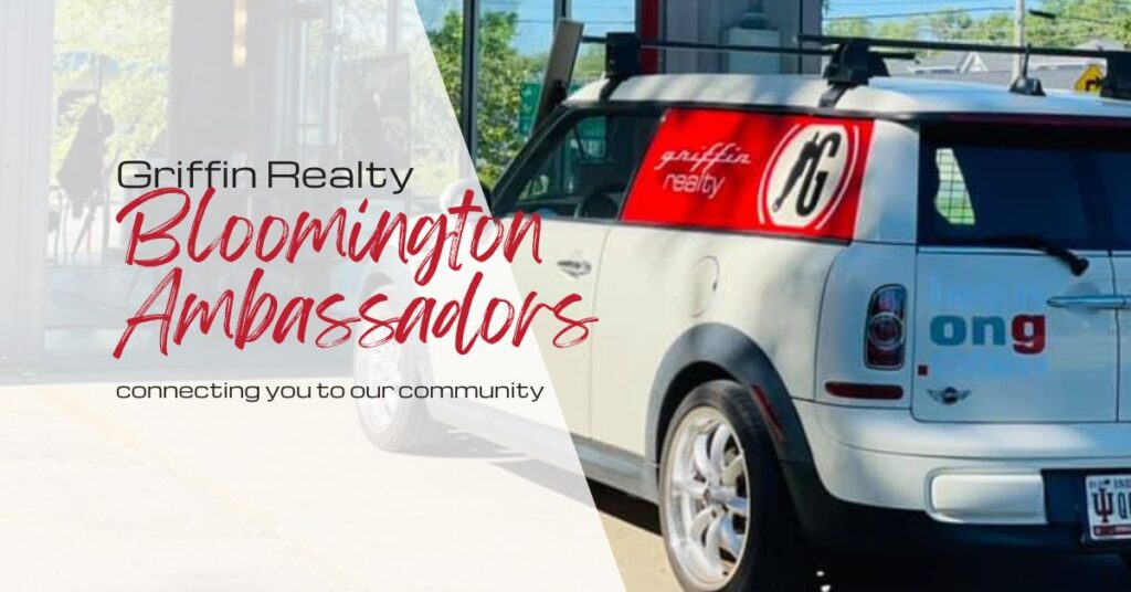 Griffin Realty Ambassadors to the Bloomington Community