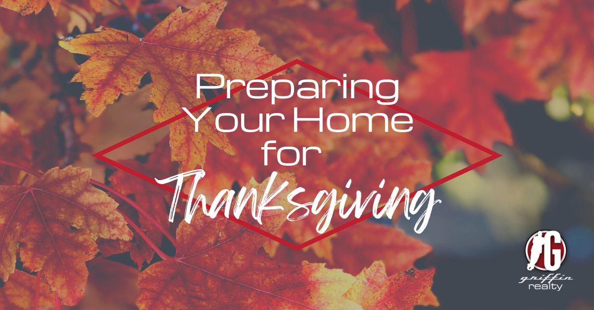 Preparing Your Home for Thanksgiving